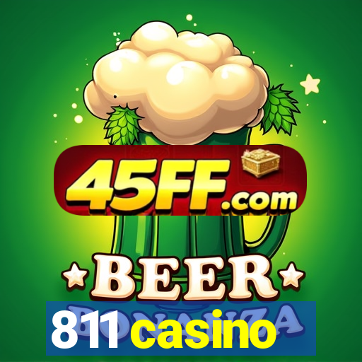 811 casino